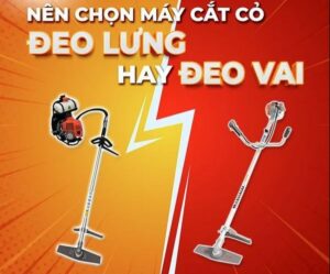 Máy cắt cỏ đeo lưng và máy cắt cỏ đeo vai